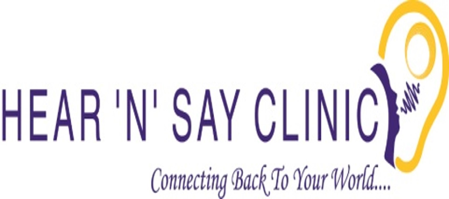 Hear 'N' Say Clinic - Connecting Back to your world